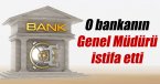 Türkiye Finans Genel Müdürü istifa etti