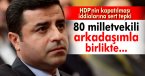 Demirtaş\'tan HDP\'nin kapatılması iddialarına sert tepki