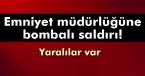 Diyarbakır Emniyet Müdürlüğü\'ne bombalı saldırı