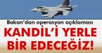 Bakan Eroğlu: \'Operasyonlar sonuna kadar devam\'