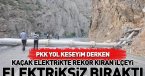 PKK\'lılar Hakkari-Çukurca yolunu ulaşıma kapattı