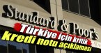 Standard & Poor\'s Türkiye\'nin kredi notunu teyit etti