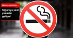 Sigarayla Mücadelede İkinci Önlem Paketi Hazırlanıyor
