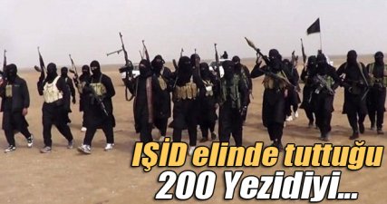 IŞİD elinde tuttuğu yaklaşık 200 Yezidiyi serbest bıraktı