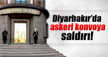 Diyarbakır’da askeri konvoya saldırı